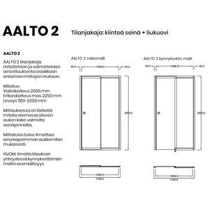 Vihtan Tilanjakaja Aalto 2 kiinteällä seinällä ja liukuovella